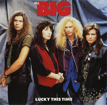 Mr. Big : Lucky This Time